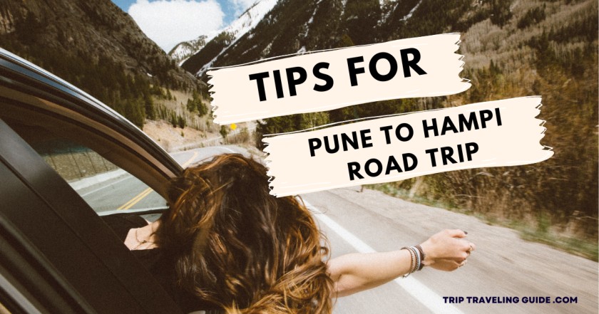  Tips For Pune to Hampi Road Trip