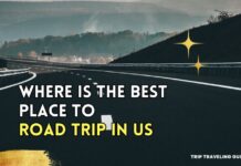 Where is The Best Place to Road Trip in US