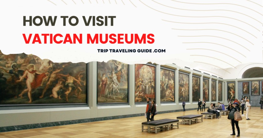 How to Visit Vatican Museums