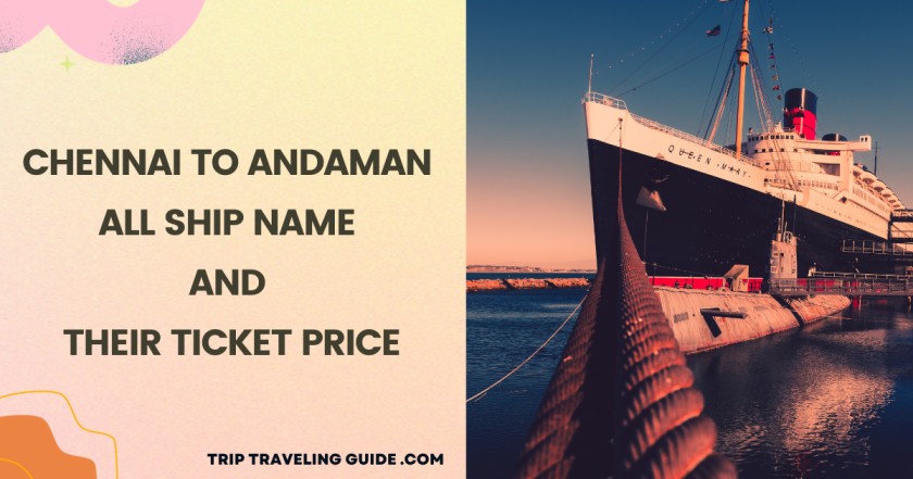 Chennai to Andaman Ship Ticket Price
