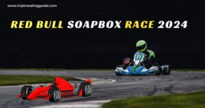 Read more about the article Red Bull Soapbox Race 2024 : Schedule – Locations – Ticket