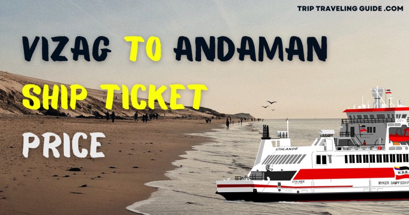 Vizag To Andaman Ship Ticket Price