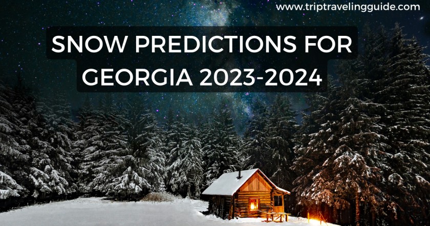 Snow Predictions For Georgia 2023-2024