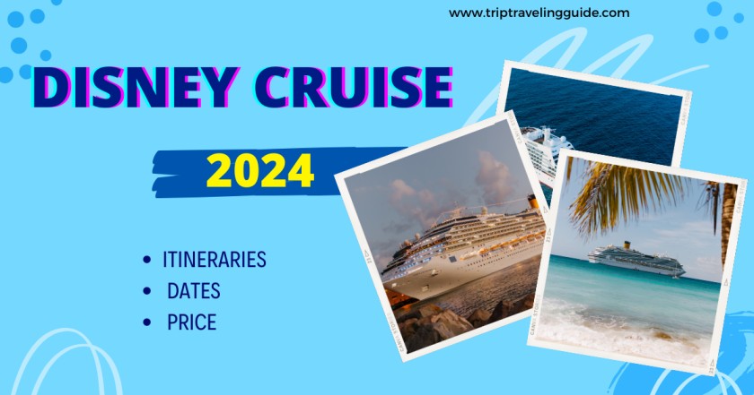 Disney Cruise 2024 : Itineraries, Dates, Price