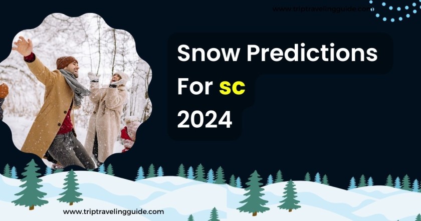 Snow Predictions For sc 2024