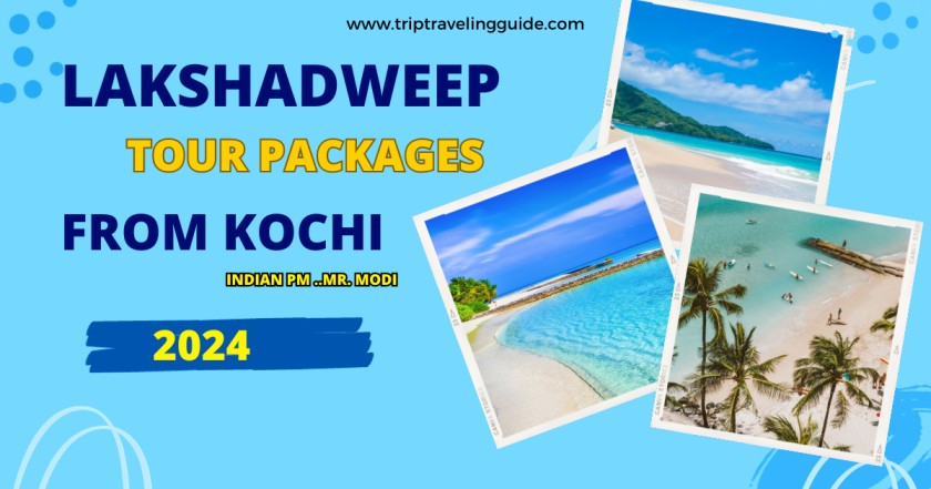 Lakshadweep Tour Packages From Kochi