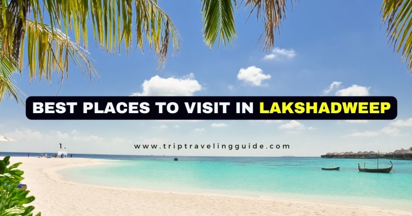 Best Places To Visit In Lakshadweep