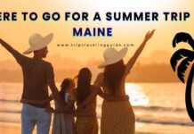 Where to go for a summer trip to Maine