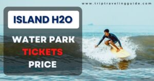 Read more about the article Island h2o Water Park Tickets Price