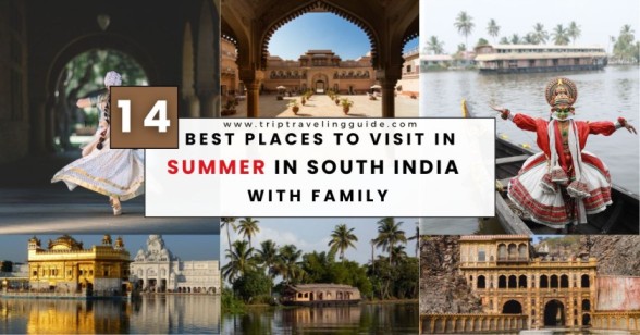 Best Places To Visit In Summer In South India With Family