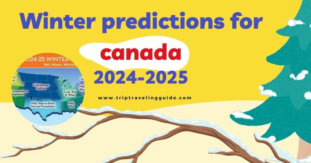 Winter predictions for canada 2024-2025