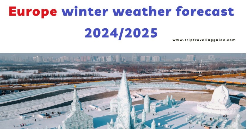 You are currently viewing Europe winter weather forecast 2024/2025