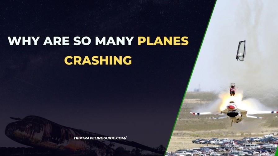 why are so many planes crashing